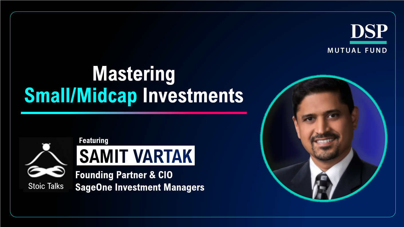 Stoic Talks Feat Samit Vartak : Mastering Small/Midcap Investments